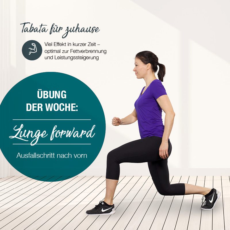 Tabatta Übung der Woche  LUNGE FORWARD